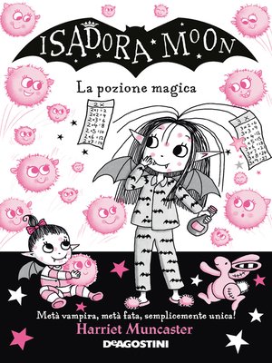 cover image of Isadora Moon. La pozione magica